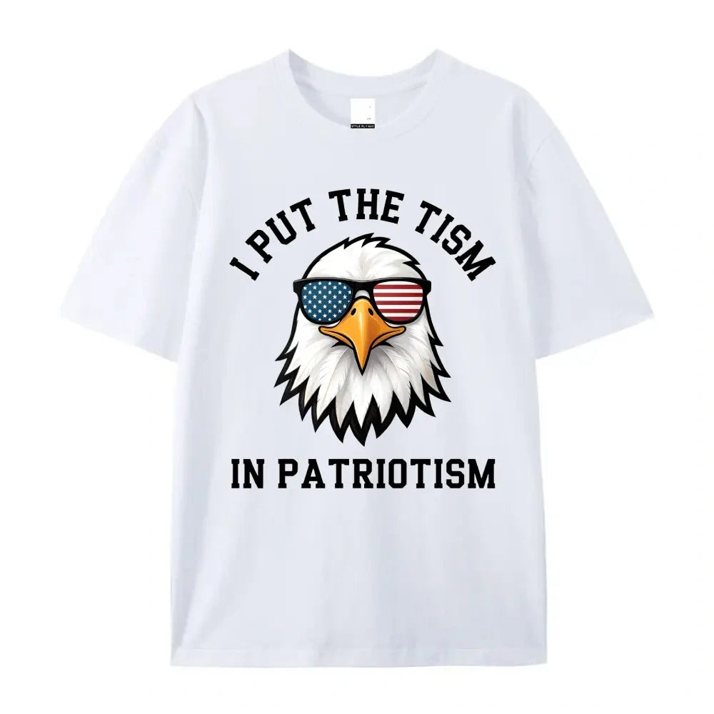 I Put The Tism In Patriotism T-Shirt