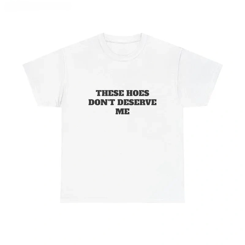 “They Don’t Deserve Me” Graphic Oversized Sweatshirt / Tee