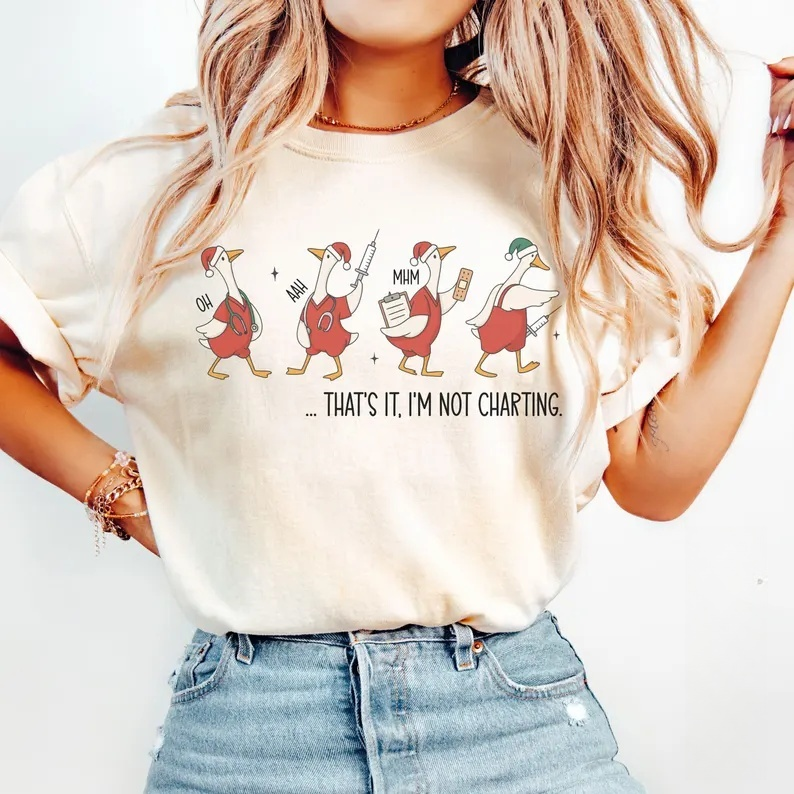 Funny Nurse Goose Sweatshirt, I'm Not Charting Holiday Crewneck – Cute Christmas Gift for Nurses & Healthcare Workers