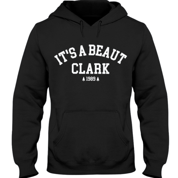 It's a Beaut Clark Hoodie. Funny Christmas Hoodie. Festive Holiday Hoodie. Christmas Crewneck Pullover. Griswold Hoodie Hoodie