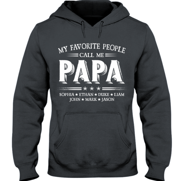 My Favorite People Call Me Papa With Kids Father's Day Hoodie