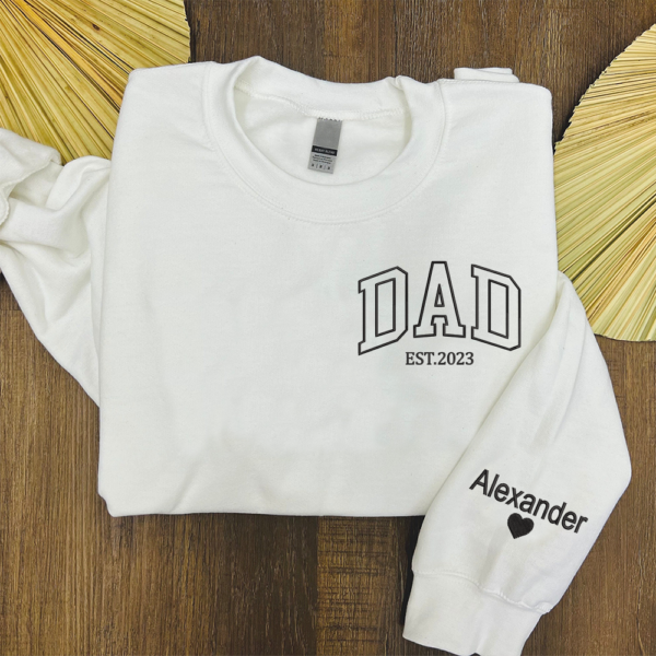 Dad Embroidered Sweatshirt. Custom Dad Shirt With Kids Names. Heart On Sleeve