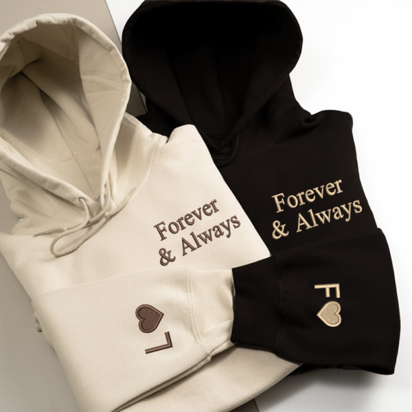 Custom Embroidered Forever and Always Matching Hoodies for Couples