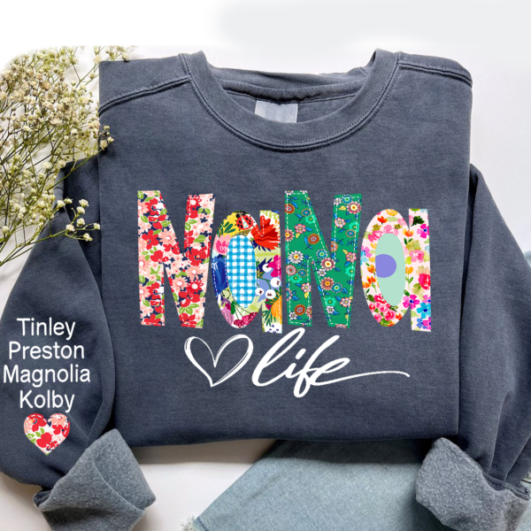 Custom Nana Life Flower Trend 2024 Sweatshirt