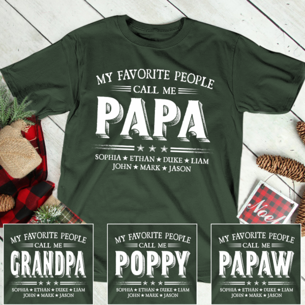 My Favorite People Call Me Papa With Kids 2024