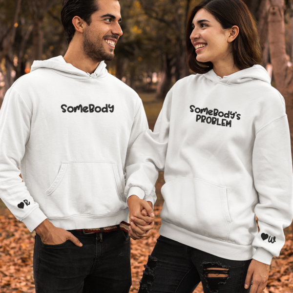 Somebody Somebody's Problem Couples Custom Embroidered Matching Hoodies For Couples