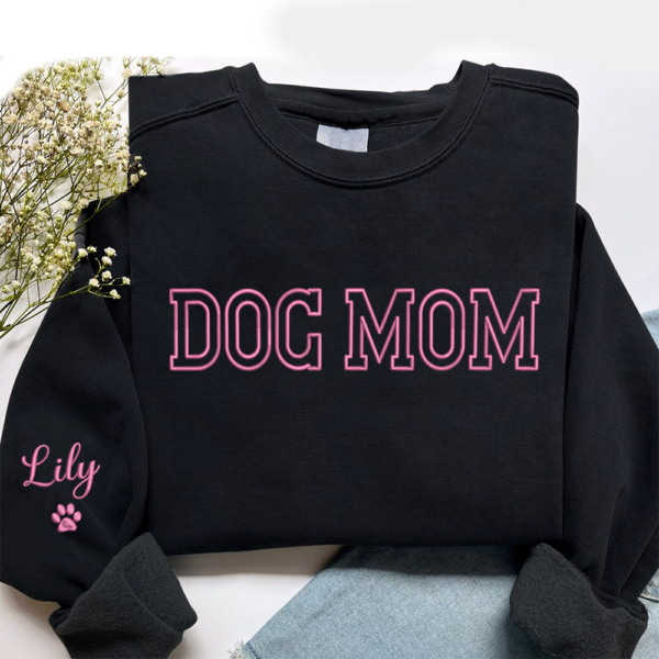 Custom Embroidered Dog Mom crewneck sweatshirt. Gift for Mom. Dog Mom Pullover