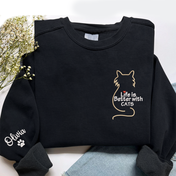 Embroidered Cat Mom Sweatshirt. Embroidered Cat Mom Sweater. Life Is Better With Cats