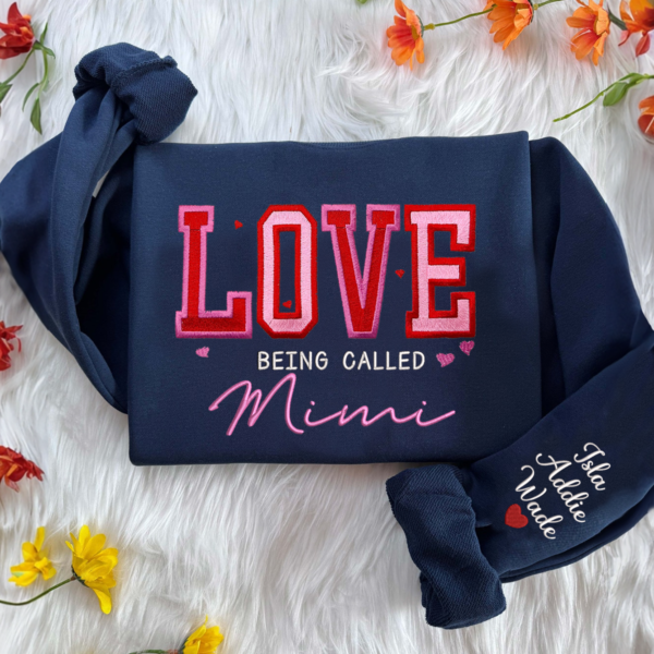 Embroidered Love Being Called Mimi Valentine's Day Sweatshirt