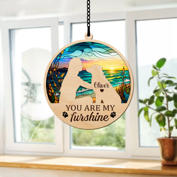 Wooden Dog Sun Catcher You Are My Furshine CG457
