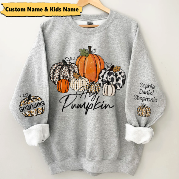 Hey Pumpkin Grandma and Kids Custom Name CTH01 Sweatshirt
