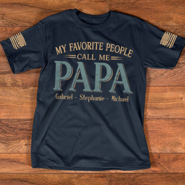 My Favorite People Call Me Papa And Grandkids Father's Day